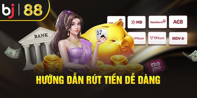  Hướng dẫn rút tiền dễ dàng